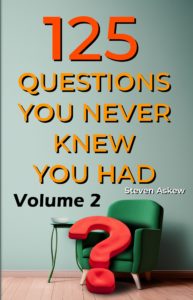 125 Questions You Newer Knew You Had Volume 2